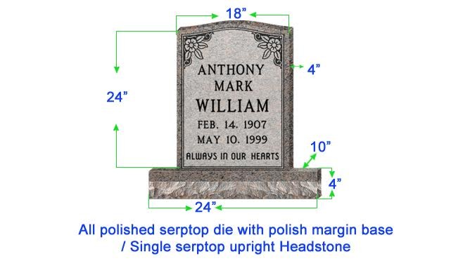 U104  Single Upright Serptop Headstone 18"x4"x24"  Top  with 24"x10"x4" Base